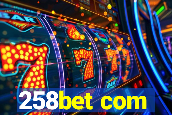 258bet com